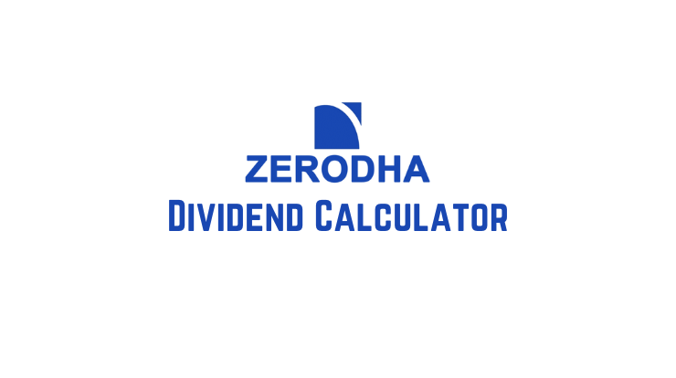 Dividend Calculator Zerodha