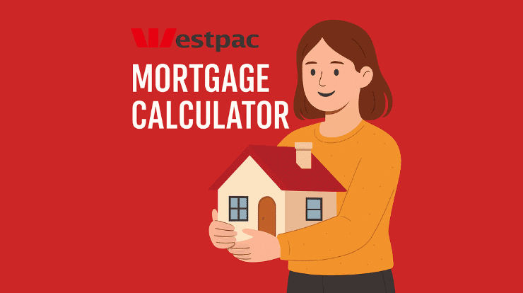 Westpac Mortgage Calculator