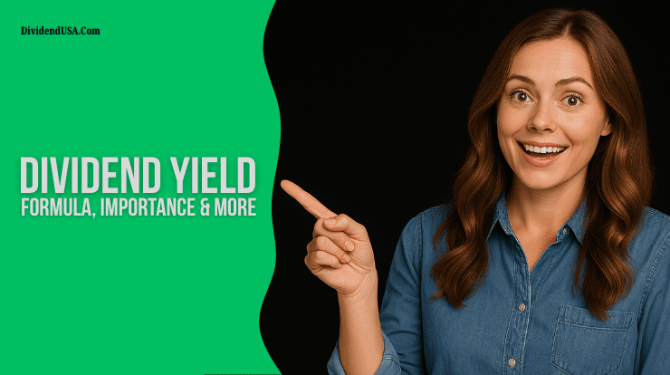 What is Dividend Yield?
