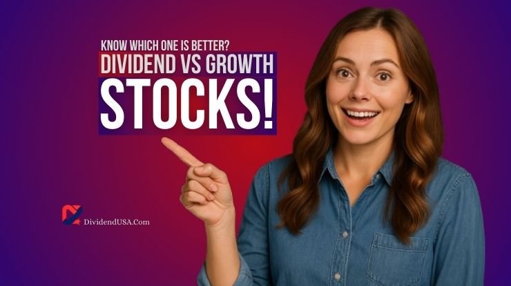 Dividend Stocks vs Growth Stocks