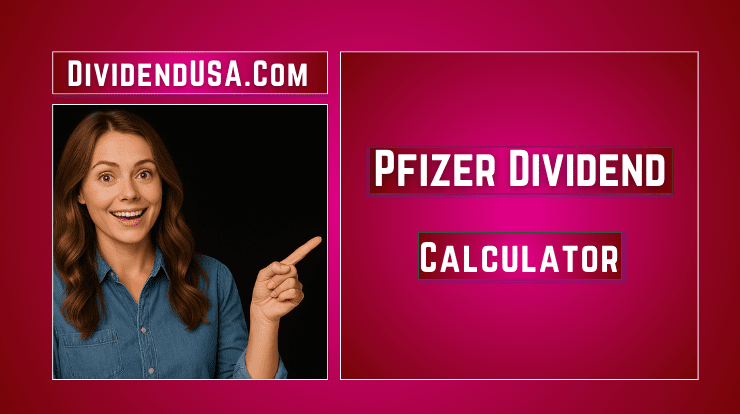 Pfizer Dividend Calculator