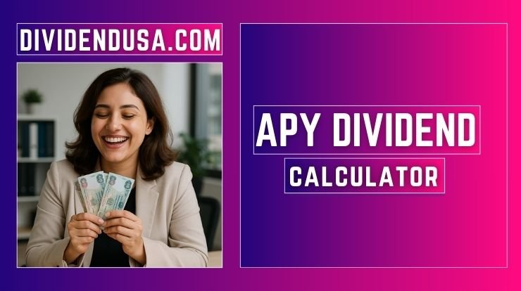 APY Dividend Calculator