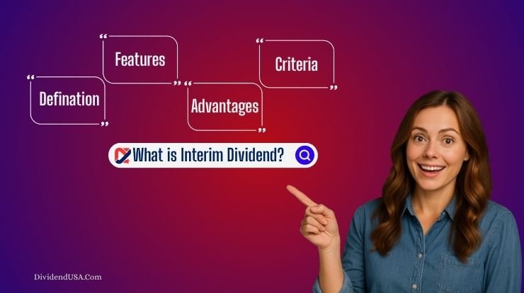 What is Interim Dividend?