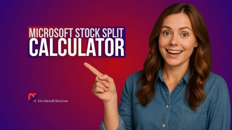 Microsoft Stock Split Calculator