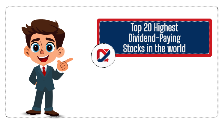 Top 20 Highest Dividend-Paying Stocks in the World (2025)