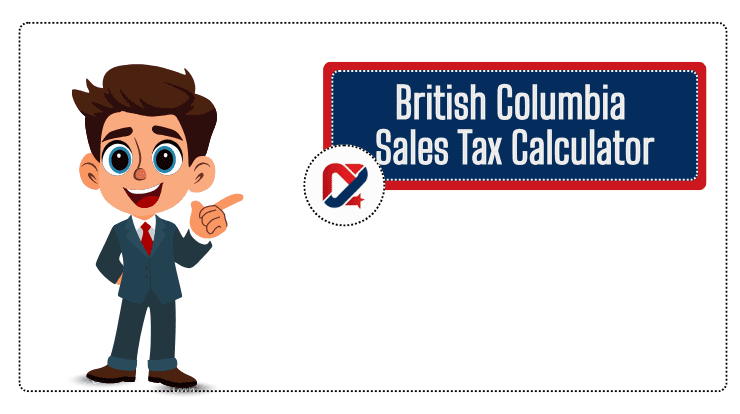 British Columbia Sales Tax Calculator